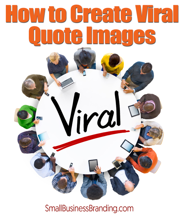 How to Create Images that Go Viral-060315